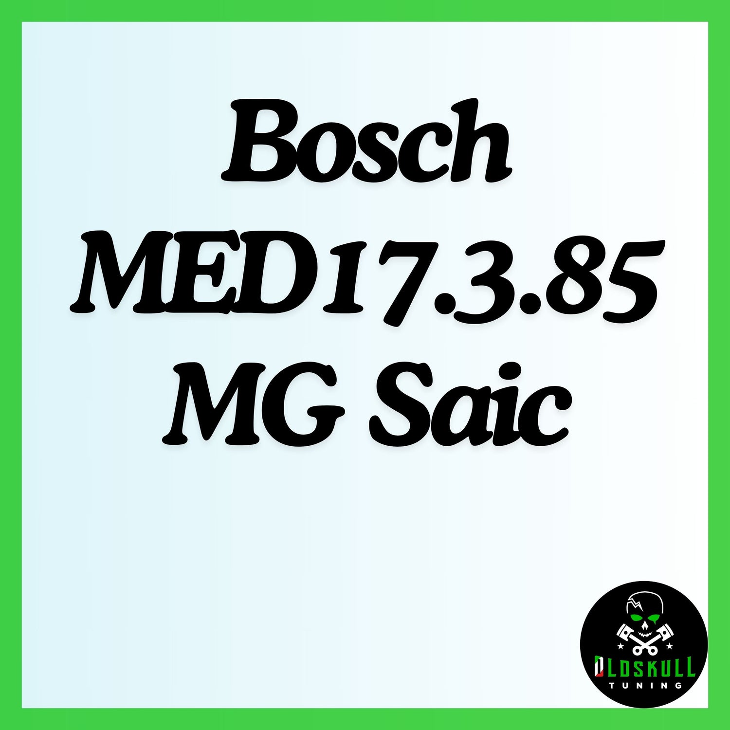Bosch MED17.3.85 MG Saic tuning