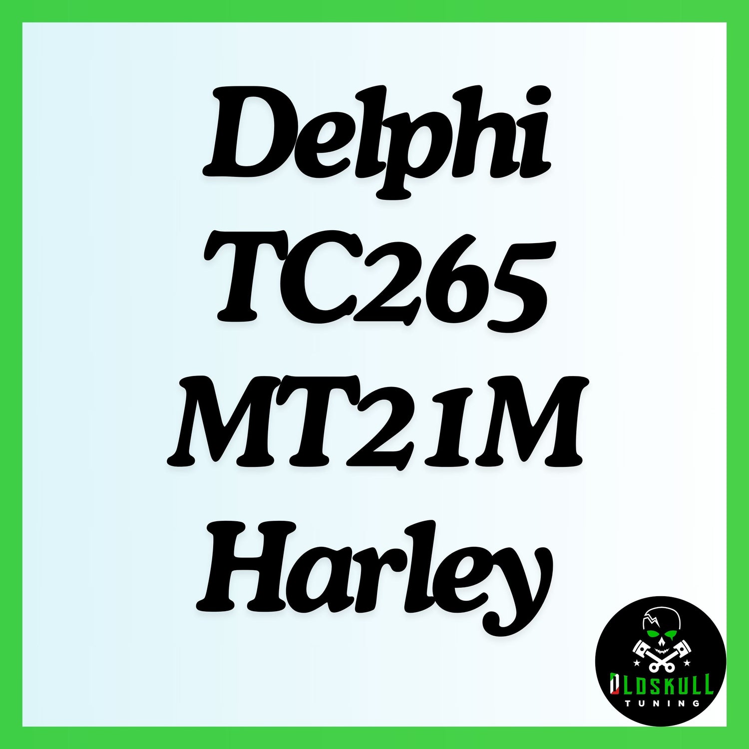 Delphi TC265 MT21M Harley chiptuning