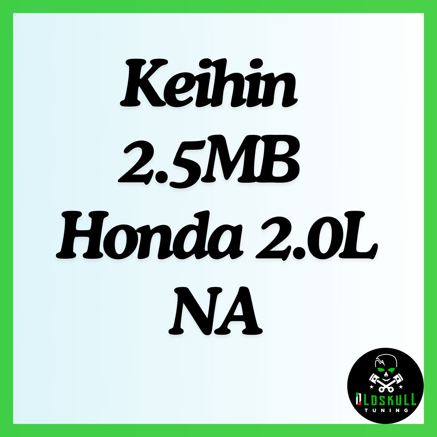 Keihin 2.5MB Honda 2.0L NA tuning