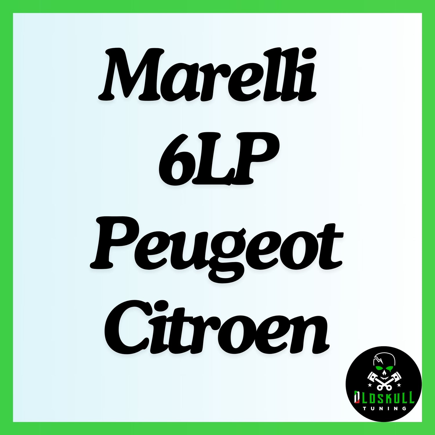 Marelli 6LP Peugeot Citroen tuning